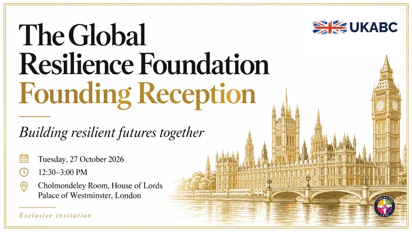 The Global Resilience Foundation Founding Reception, 27 October 2026, 12:30–3:00 PM, House of Lords, with the official UKABC logo